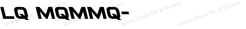 lQ MQMMQ字体转换